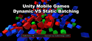 Unity Dynamic Batching vs Static Batching