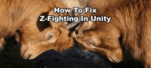 Unity Z-Fighting Guide