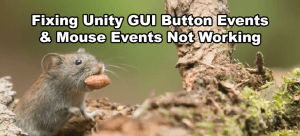 Unity GUI Button and Mouse Events Thumbnail